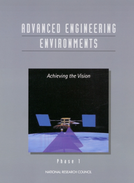 Advanced Engineering Environments : Achieving the Vision, Phase 1, EPUB eBook
