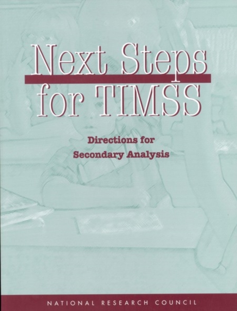 Next Steps for TIMSS : Directions for Secondary Analysis, EPUB eBook