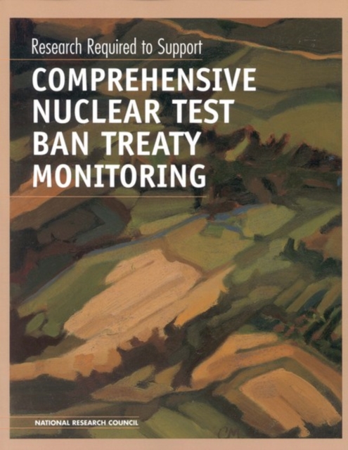 Research Required to Support Comprehensive Nuclear Test Ban Treaty Monitoring, EPUB eBook
