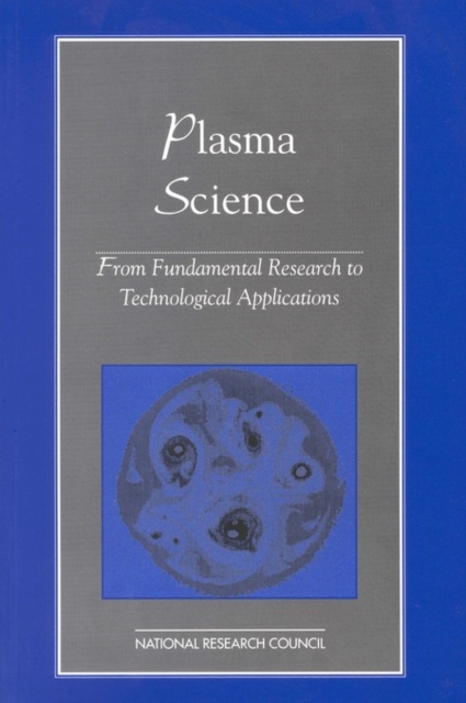Plasma Science : From Fundamental Research to Technological Applications, EPUB eBook