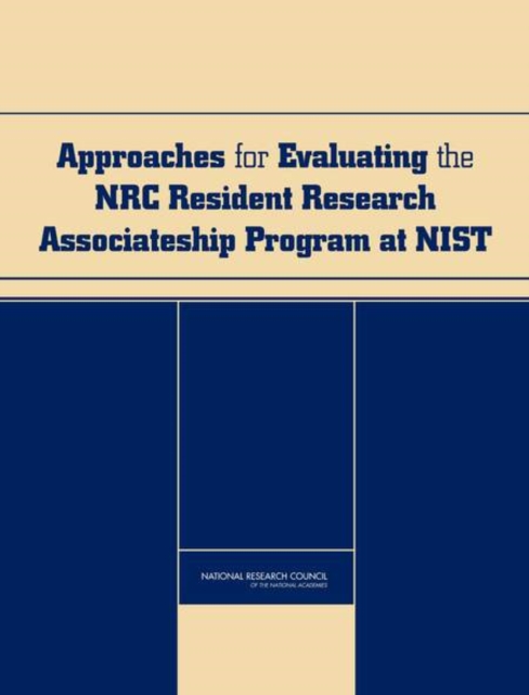 Approaches for Evaluating the NRC Resident Research Associateship Program at NIST, EPUB eBook