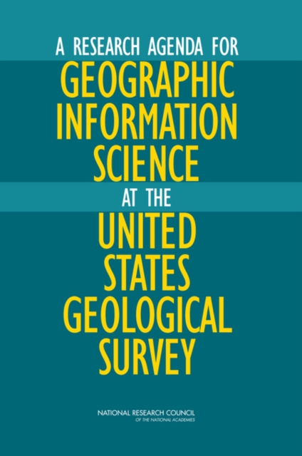 A Research Agenda for Geographic Information Science at the United States Geological Survey, EPUB eBook
