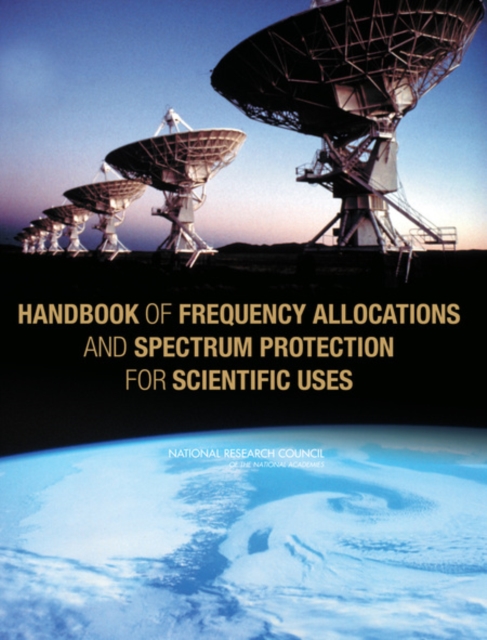 Handbook of Frequency Allocations and Spectrum Protection for Scientific Uses, EPUB eBook
