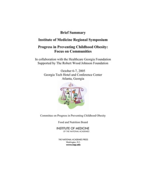 Progress in Preventing Childhood Obesity : Focus on Communities - Brief Summary: Institute of Medicine Regional Symposium, EPUB eBook