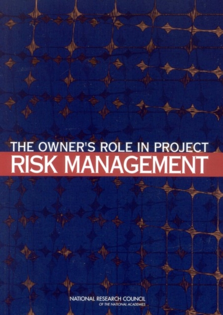 The Owner's Role in Project Risk Management, EPUB eBook