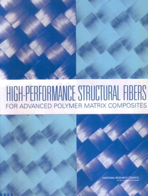High-Performance Structural Fibers for Advanced Polymer Matrix Composites, EPUB eBook