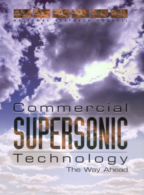 Commercial Supersonic Technology : The Way Ahead, EPUB eBook