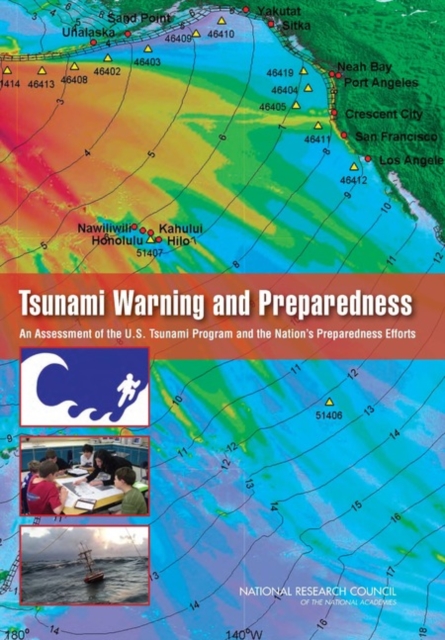 Tsunami Warning and Preparedness : An Assessment of the U.S. Tsunami Program and the Nation's Preparedness Efforts, EPUB eBook