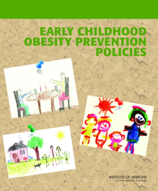 Early Childhood Obesity Prevention Policies, PDF eBook