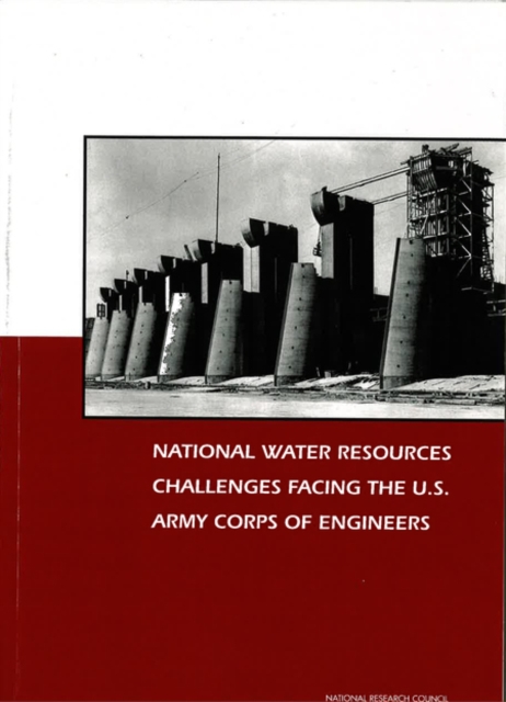National Water Resources Challenges Facing the U.S. Army Corps of Engineers, PDF eBook