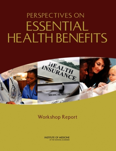 Perspectives on Essential Health Benefits : Workshop Report, EPUB eBook