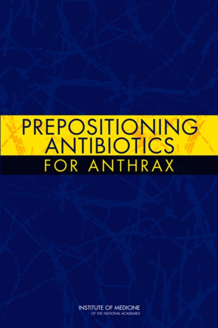 Prepositioning Antibiotics for Anthrax, PDF eBook