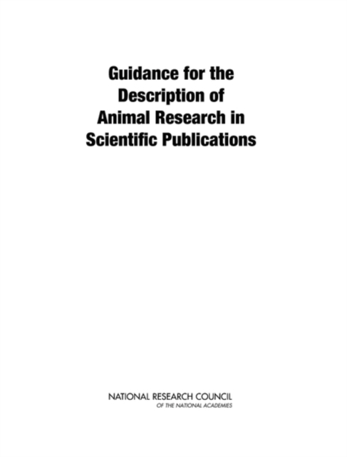 Guidance for the Description of Animal Research in Scientific Publications, Paperback / softback Book