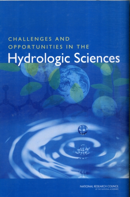 Challenges and Opportunities in the Hydrologic Sciences, Paperback / softback Book