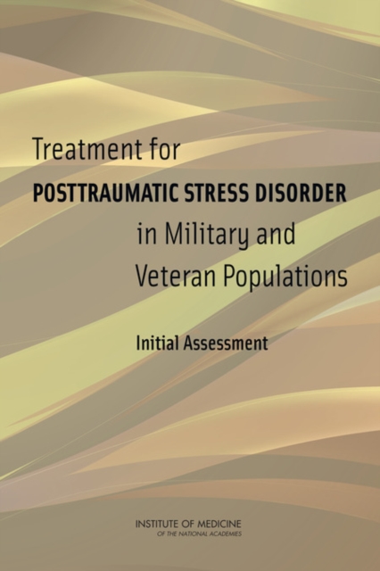 Treatment for Posttraumatic Stress Disorder in Military and Veteran Populations : Initial Assessment, Paperback / softback Book