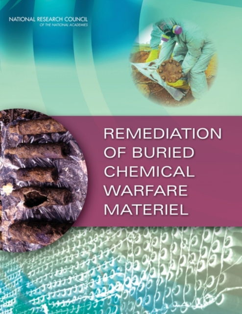 Remediation of Buried Chemical Warfare Materiel, Paperback / softback Book