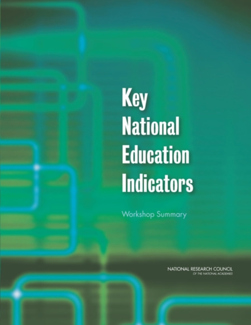 Key National Education Indicators : Workshop Summary, Paperback / softback Book