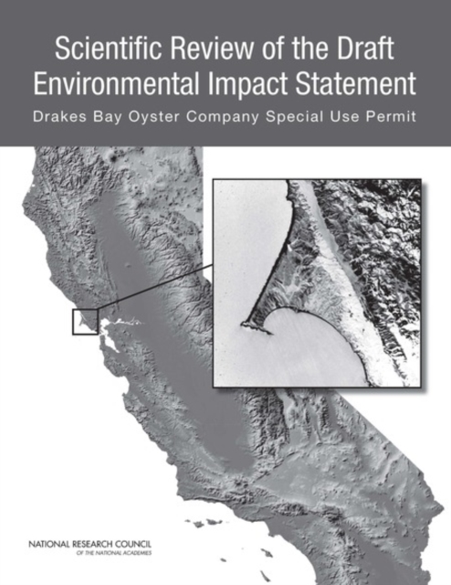 Scientific Review of the Draft Environmental Impact Statement : Drakes Bay Oyster Company Special Use Permit, PDF eBook
