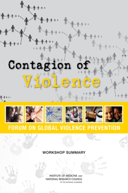 Contagion of Violence : Workshop Summary, Paperback / softback Book