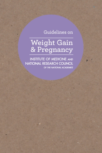 Guidelines on Weight Gain and Pregnancy, Paperback / softback Book