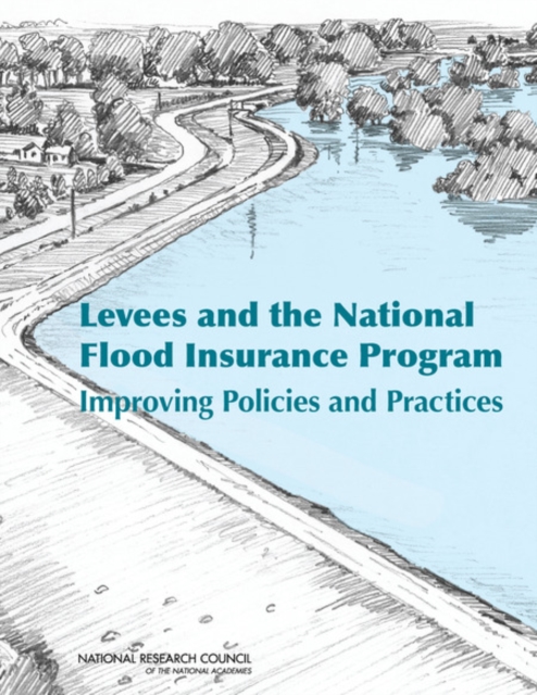 Levees and the National Flood Insurance Program : Improving Policies and Practices, EPUB eBook