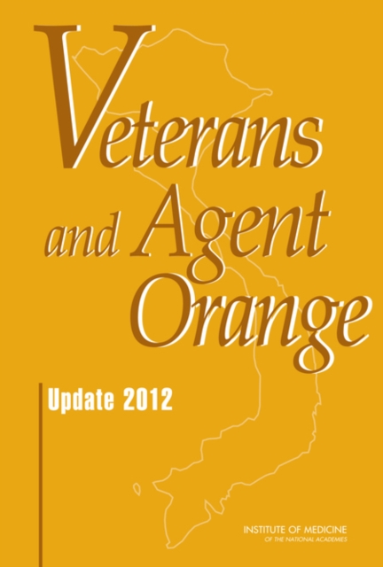 Veterans and Agent Orange : Update 2012, PDF eBook