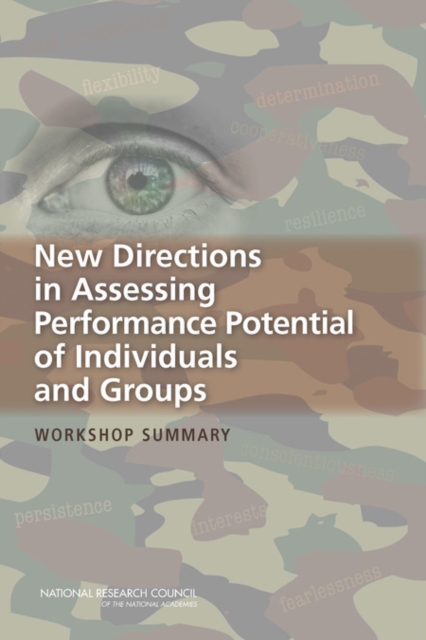 New Directions in Assessing Performance Potential of Individuals and Groups : Workshop Summary, EPUB eBook