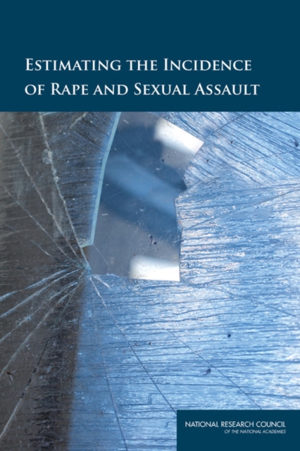Estimating the Incidence of Rape and Sexual Assault, PDF eBook