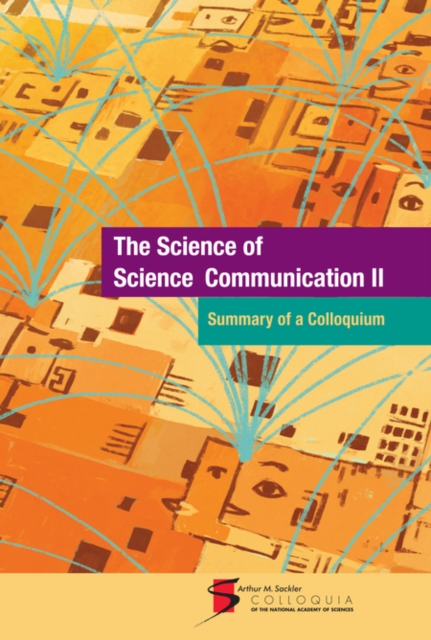 The Science of Science Communication II : Summary of a Colloquium, PDF eBook