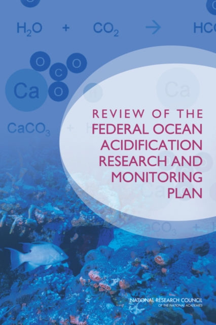 Review of the Federal Ocean Acidification Research and Monitoring Plan, EPUB eBook