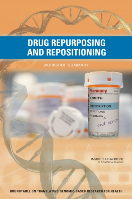 Drug Repurposing and Repositioning : Workshop Summary, EPUB eBook