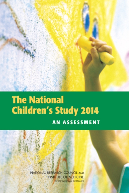 The National Children's Study 2014 : An Assessment, EPUB eBook