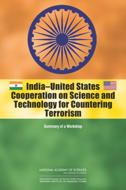 India-United States Cooperation on Science and Technology for Countering Terrorism : Summary of a Workshop, EPUB eBook