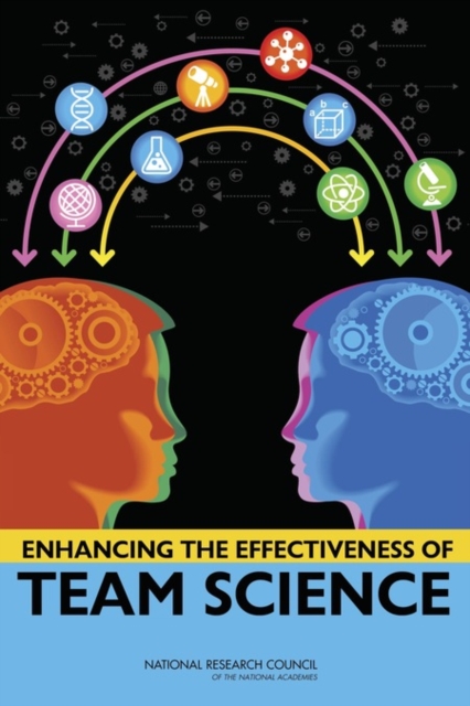 Enhancing the Effectiveness of Team Science, Paperback / softback Book