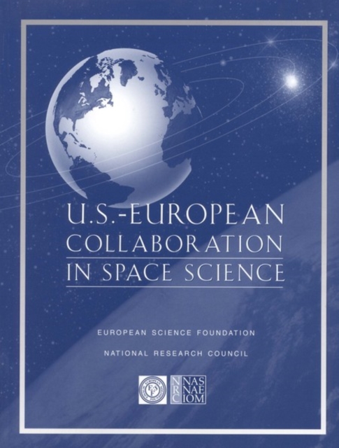 U.S.-European Collaboration in Space Science, PDF eBook