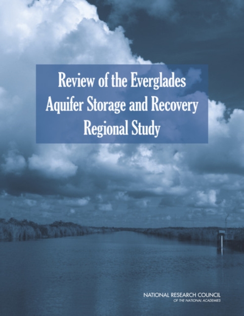 Review of the Everglades Aquifer Storage and Recovery Regional Study, PDF eBook