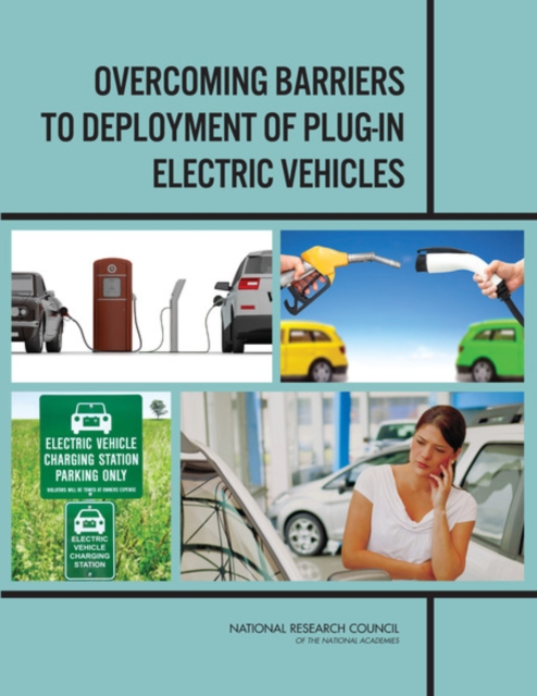 Overcoming Barriers to Deployment of Plug-in Electric Vehicles, PDF eBook