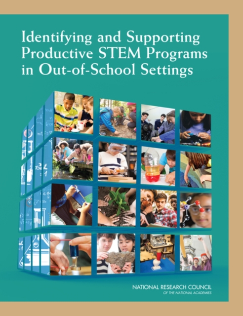 Identifying and Supporting Productive STEM Programs in Out-of-School Settings, Paperback / softback Book