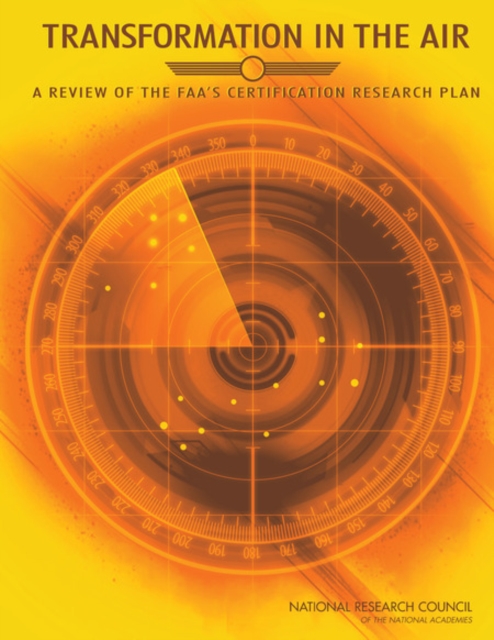 Transformation in the Air : A Review of the FAA's Certification Research Plan, EPUB eBook
