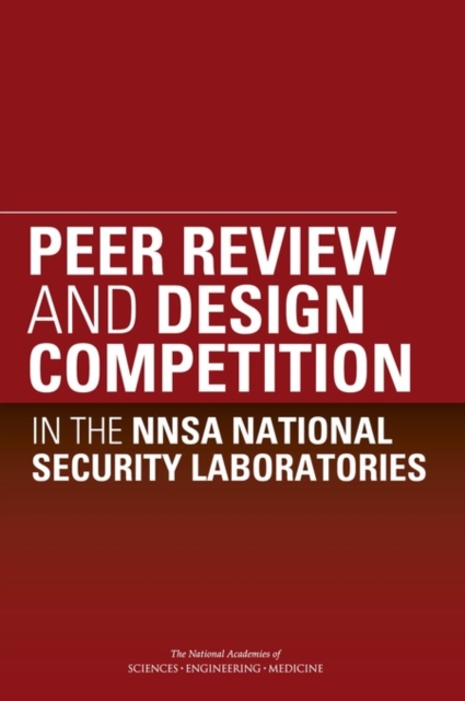 Peer Review and Design Competition in the NNSA National Security Laboratories, EPUB eBook