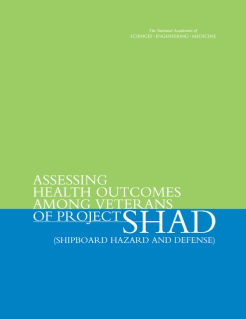 Assessing Health Outcomes Among Veterans of Project SHAD (Shipboard Hazard and Defense), EPUB eBook