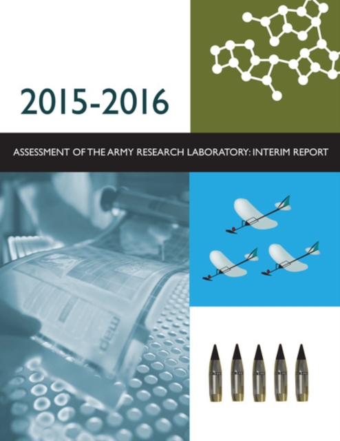 2015-2016 Assessment of the Army Research Laboratory : Interim Report, PDF eBook