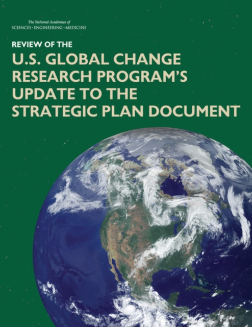 Review of the U.S. Global Change Research Program's Update to the Strategic Plan Document, PDF eBook