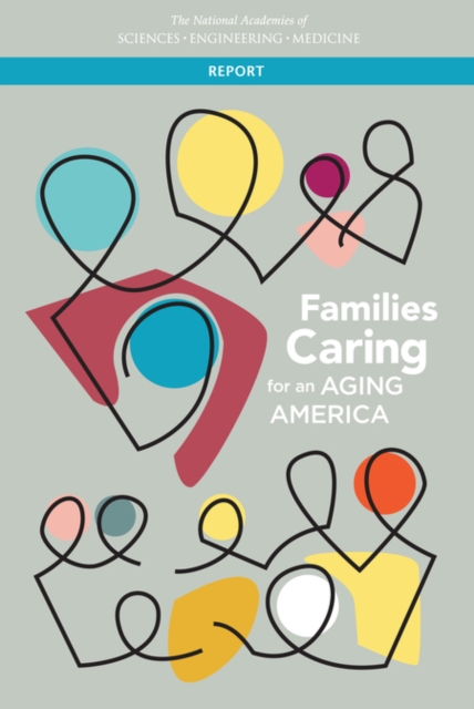 Families Caring for an Aging America, EPUB eBook