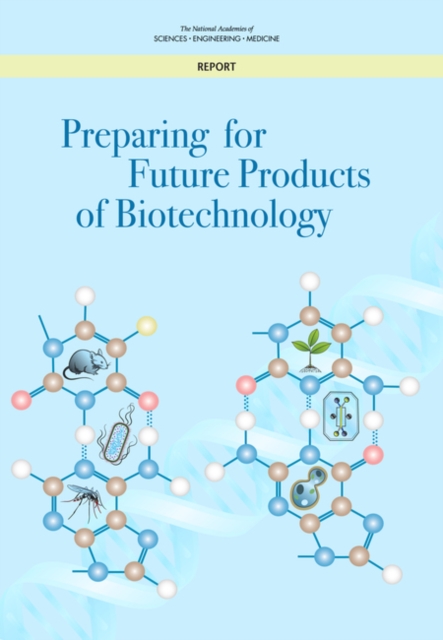 Preparing for Future Products of Biotechnology, EPUB eBook