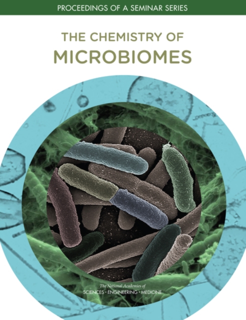 The Chemistry of Microbiomes : Proceedings of a Seminar Series, EPUB eBook