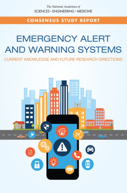 Emergency Alert and Warning Systems : Current Knowledge and Future Research Directions, PDF eBook