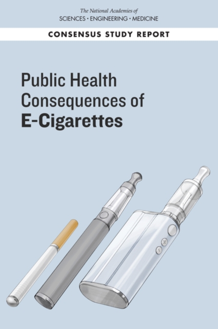 Public Health Consequences of E-Cigarettes, EPUB eBook