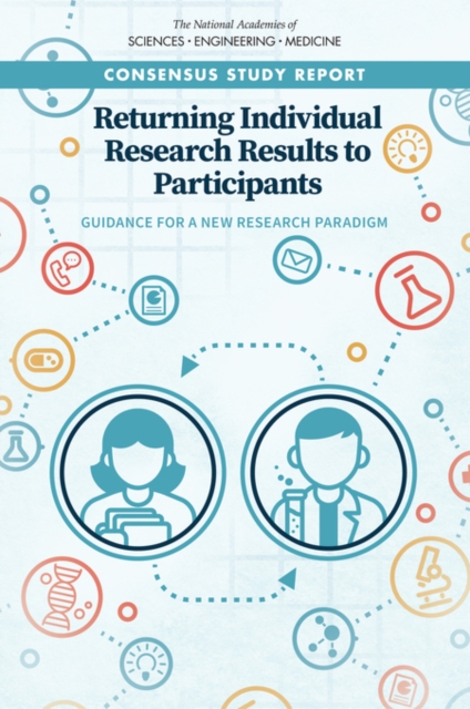 Returning Individual Research Results to Participants : Guidance for a New Research Paradigm, PDF eBook