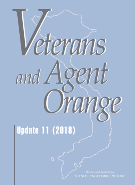 Veterans and Agent Orange : Update 11 (2018), PDF eBook
